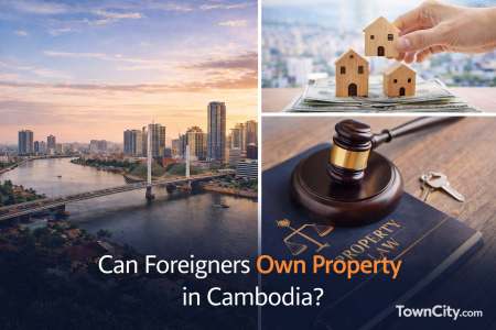 Can Foreigners Own Property in Cambodia?